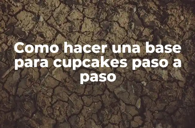 Como Hacer una Base para Cupcakes Paso a Paso
