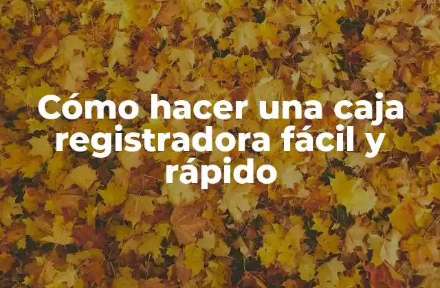 Cómo Hacer una Caja Registradora Fácil y Rápido 2 Caja registradora