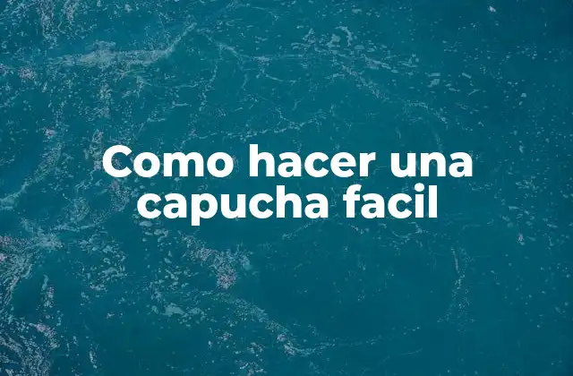 Como Hacer una Capucha Facil 2 ¿Qué es una capucha y para qué sirve?