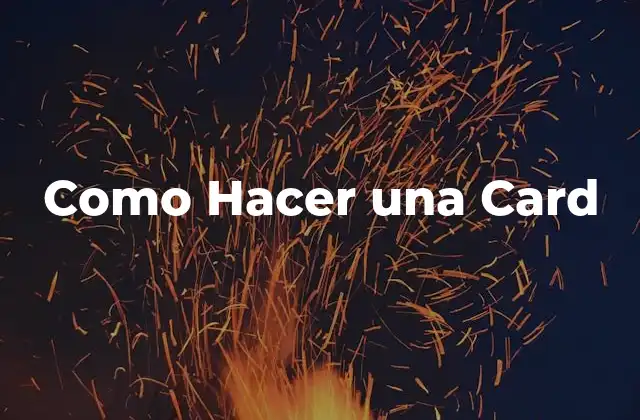 Como Hacer una Card