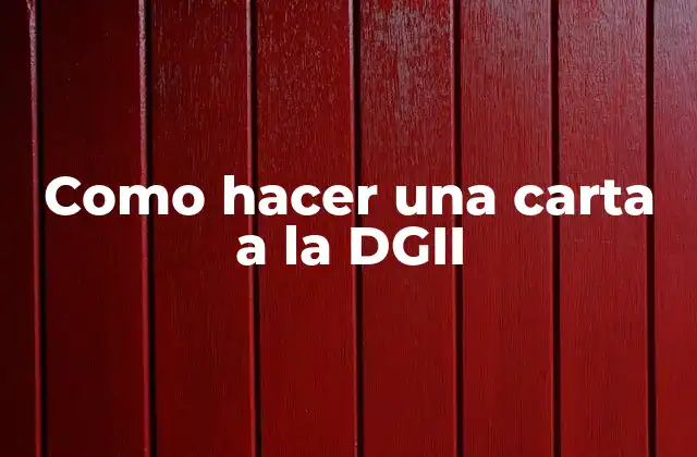 Como Hacer una Carta a la Dgii 2 ¿Qué es una carta a la DGII?