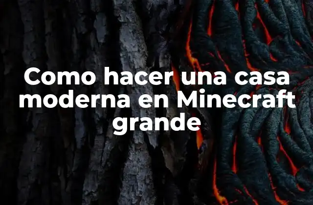 Como Hacer una Casa Moderna en Minecraft Grande