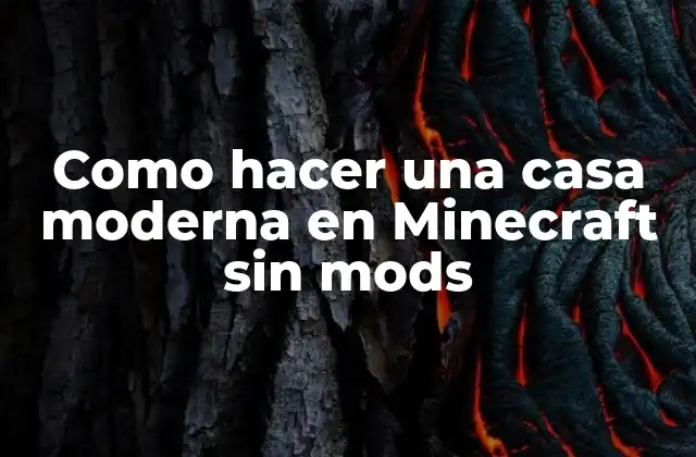 Como Hacer una Casa Moderna en Minecraft sin Mods
