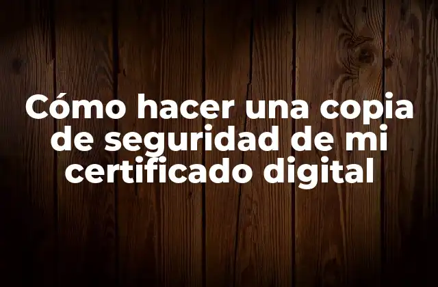 ¿Qué es un certificado digital y para qué sirve?