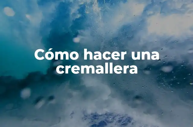 Cómo Hacer una Cremallera 2 ¿Qué es una cremallera y para qué sirve?