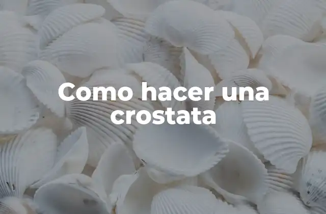 Como Hacer una Crostata