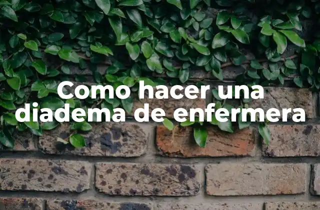 Como Hacer una Diadema de Enfermera