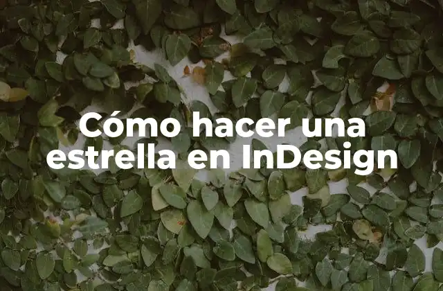 Cómo Hacer una Estrella en Indesign