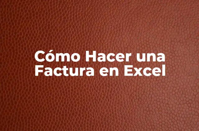 ¿Qué es una Factura y para Qué Sirve?