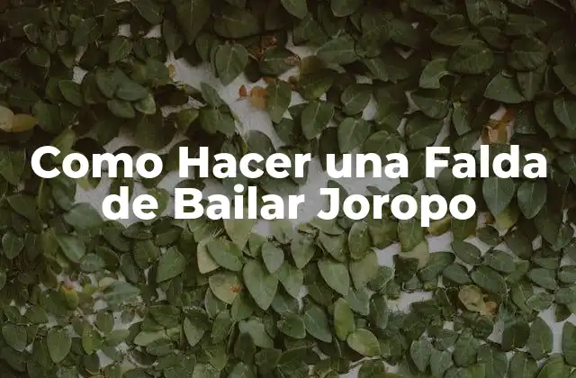Como Hacer una Falda de Bailar Joropo