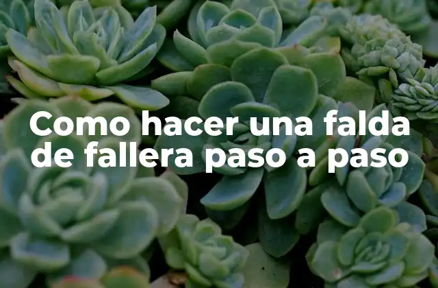 Como Hacer una Falda de Fallera Paso a Paso