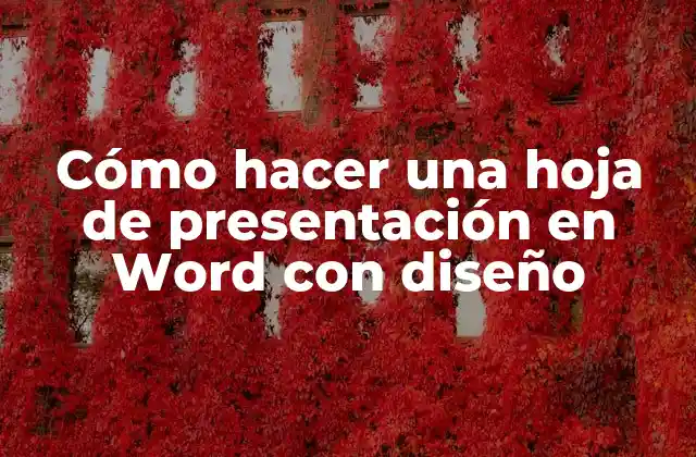 Cómo Hacer una Hoja de Presentación en Word con Diseño 2 Cómo hacer una hoja de presentación en Word con diseño