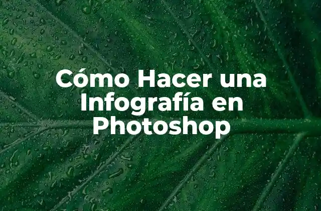 Cómo Hacer una Infografía en Photoshop