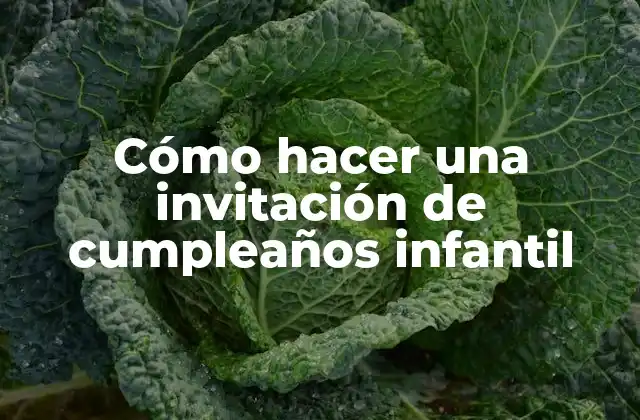 Cómo Hacer una Invitación de Cumpleaños Infantil 2 Cómo hacer una invitación de cumpleaños infantil