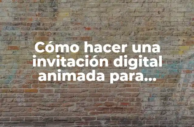 Cómo Hacer una Invitación Digital Animada para Whatsapp 2 Cómo hacer una invitación digital animada para WhatsApp