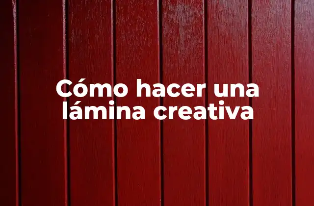 ¿Qué es una lámina creativa?