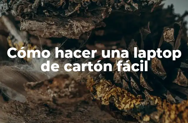 Cómo Hacer una Laptop de Cartón Fácil