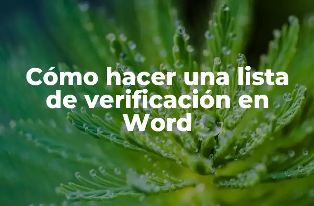 Cómo Hacer una Lista de Verificación en Word