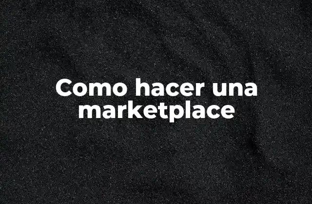 Como Hacer una Marketplace