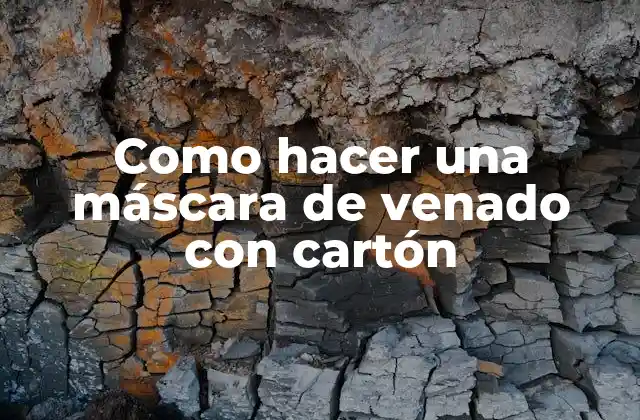 Como Hacer una Máscara de Venado con Cartón