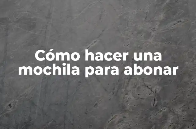 Mochila para abonar: qué es y para qué sirve