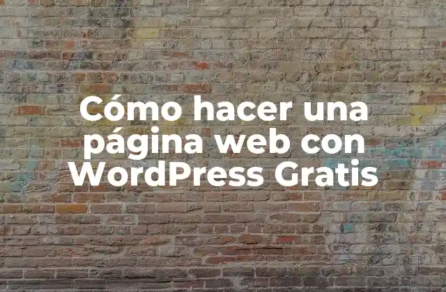 Cómo Hacer una Página Web con Wordpress Gratis 2 ¿Qué es WordPress y para qué sirve?