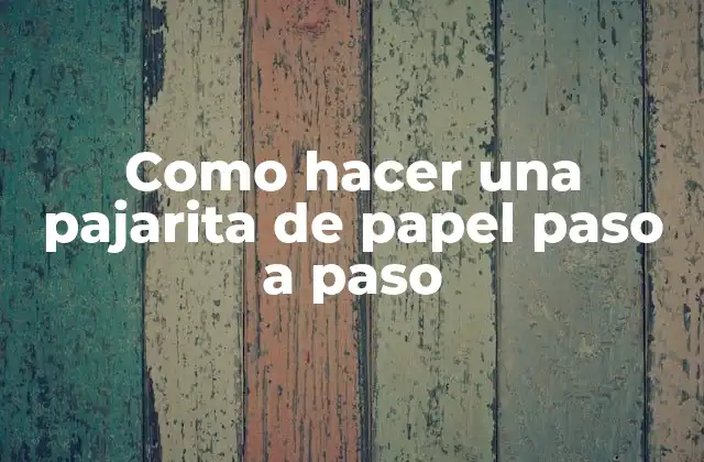¿Qué es una pajarita de papel y para qué sirve?