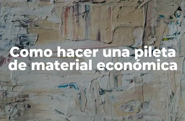 Como Hacer una Pileta de Material Económica