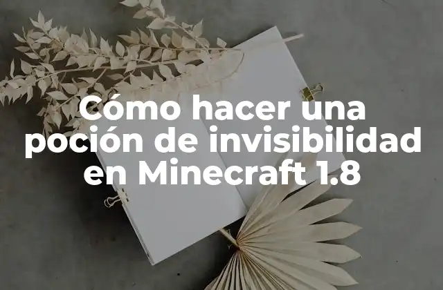Cómo Hacer una Poción de Invisibilidad en Minecraft 1.8
