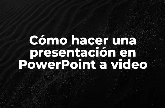 ¿Qué es una presentación en video y para qué sirve?