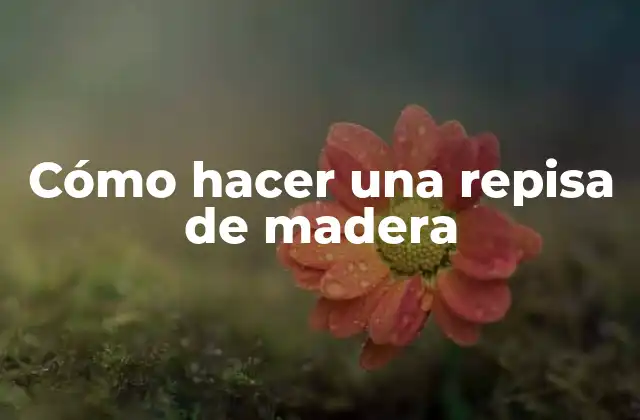 Cómo Hacer una Repisa de Madera