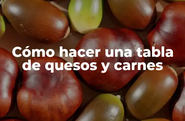 Cómo Hacer una Tabla de Quesos y Carnes 2 Cómo hacer una tabla de quesos y carnes
