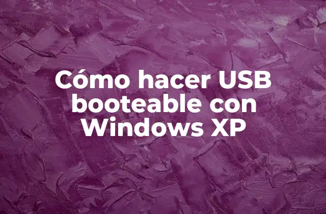 Cómo Hacer Usb Booteable con Windows Xp