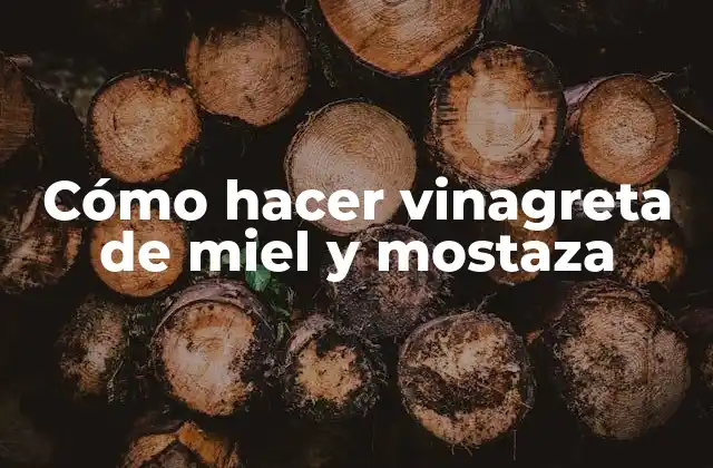 Vinagreta de miel y mostaza