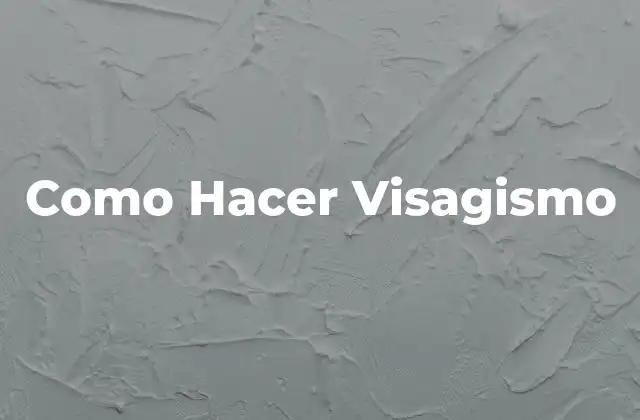 Como Hacer Visagismo