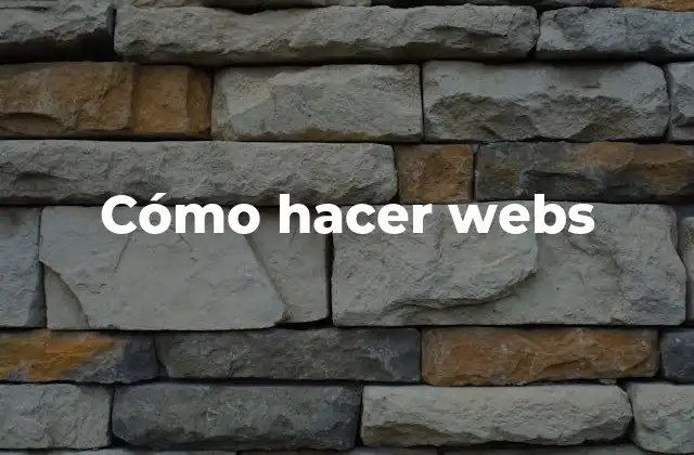 Cómo Hacer Webs