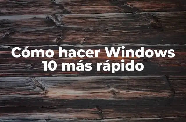 ¿Qué es la optimización de Windows 10 y para qué sirve?