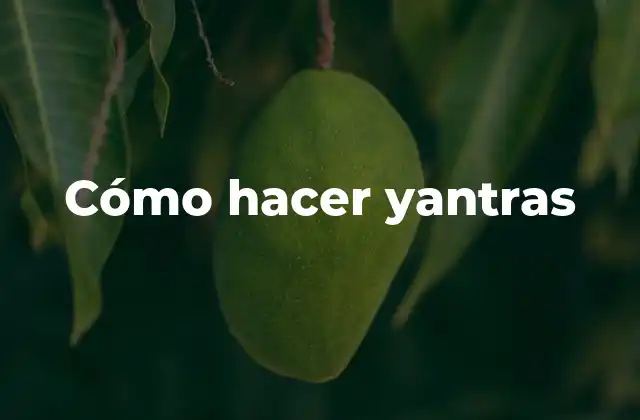 ¿Qué es un yantra?