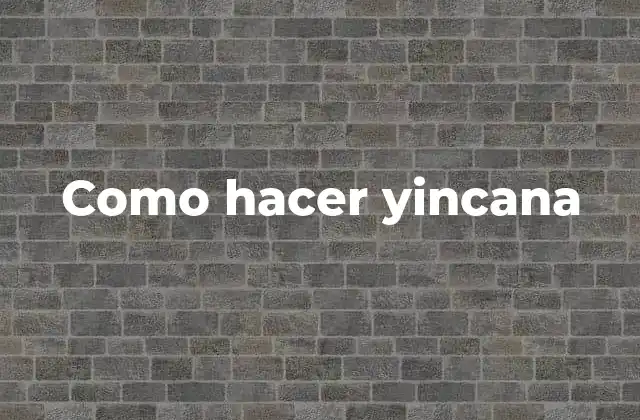 Como Hacer Yincana