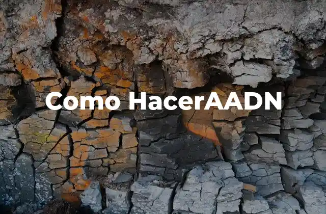 ¿Qué es AADN y para qué sirve?