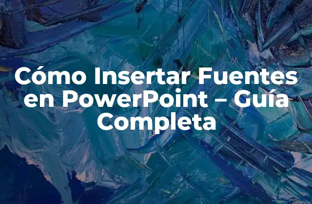 Cómo Insertar Fuentes en Powerpoint - Guía Completa 2 ¿Por qué son importantes las fuentes en una presentación en PowerPoint?