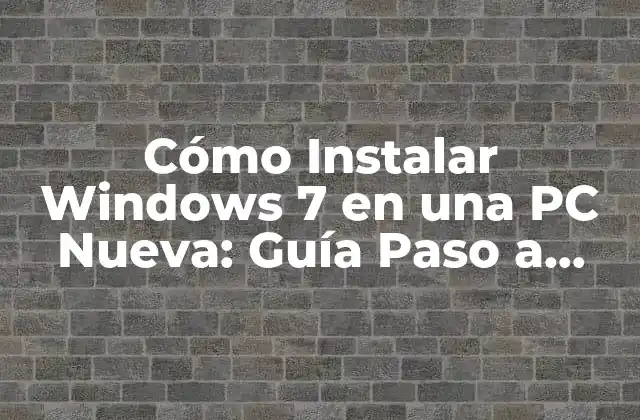 Requisitos del Sistema para Instalar Windows 7