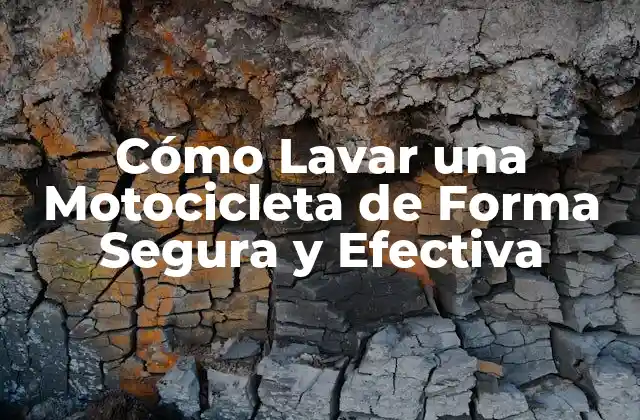 Cómo Lavar una Motocicleta de Forma Segura y Efectiva