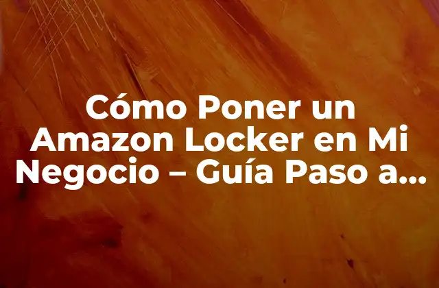 Cómo Poner un Amazon Locker en Mi Negocio - Guía Paso a Paso 2 ¿Qué son los Amazon Lockers y cómo funcionan?