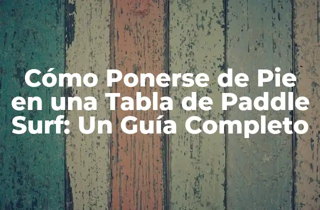 Beneficios del Paddle Surf