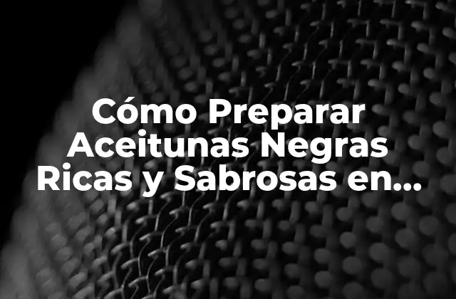 Selección de las Aceitunas Negras