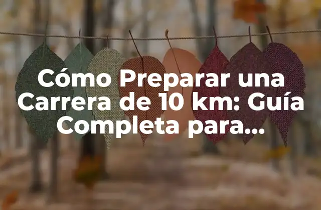 Cómo Preparar una Carrera de 10 Km: Guía Completa para Principiantes y Expertos 2 Establecer Objetivos y Crear un Plan de Entrenamiento