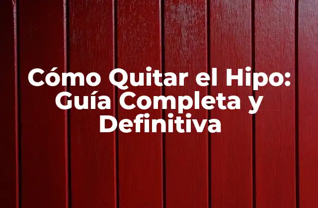 Cómo Quitar el Hipo: Guía Completa y Definitiva