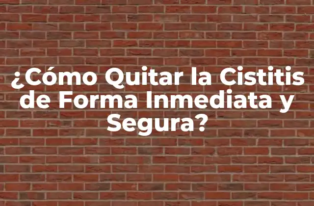 ¿cómo Quitar la Cistitis de Forma Inmediata y Segura?