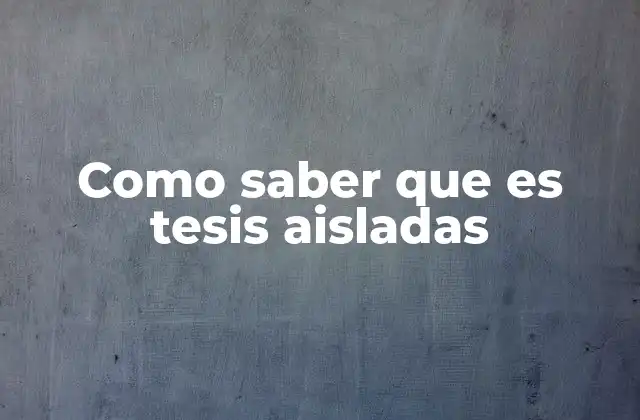 Como Saber que es Tesis Aisladas